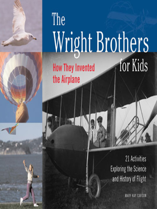 Title details for The Wright Brothers for Kids by Mary Kay Carson - Available